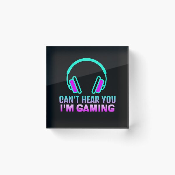 Item preview, I Can't Hear You I'm Gaming Funny Gamer designed and sold by jacks-tees.