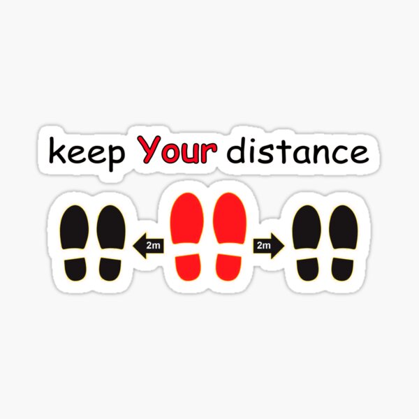 keep your distance Sticker