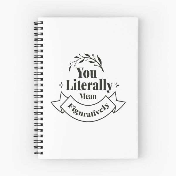 Item preview, You Literally Mean Figuratively Grammar Funny designed and sold by Majestystore.