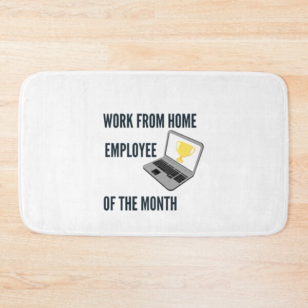 Item preview, Work From Home Employee Of The Month designed and sold by Dinoroarrr.