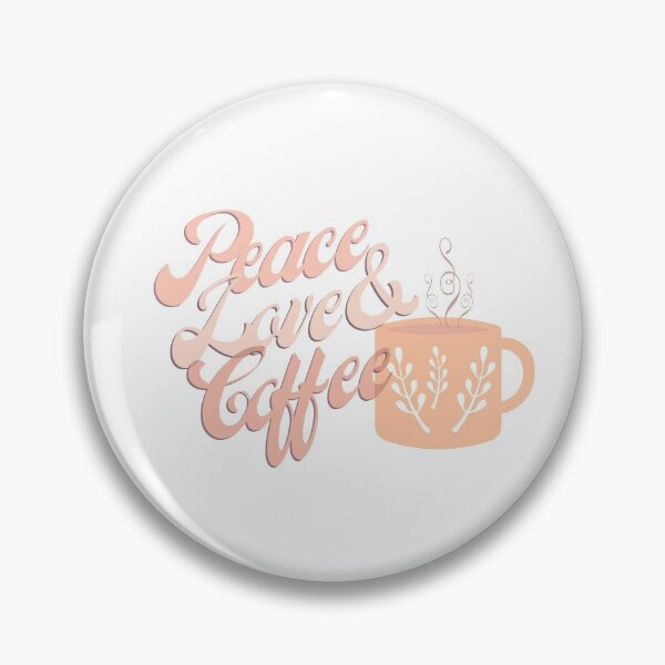 Item preview, Peace, Love, & Coffee  designed and sold by SimplyHayden.