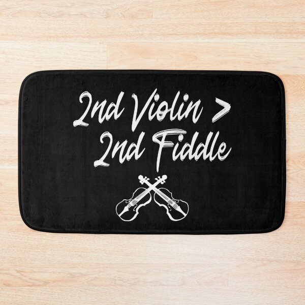 Item preview, Second violin > Second fiddle | Clever pun for violinists, musicians, conductors designed and sold by DeliriousSteve.
