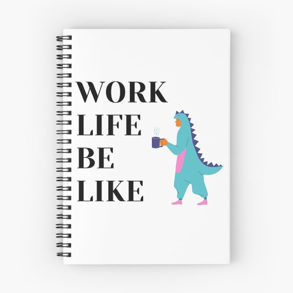 Item preview, Work life be like... (dino onesie) designed and sold by Dinoroarrr.