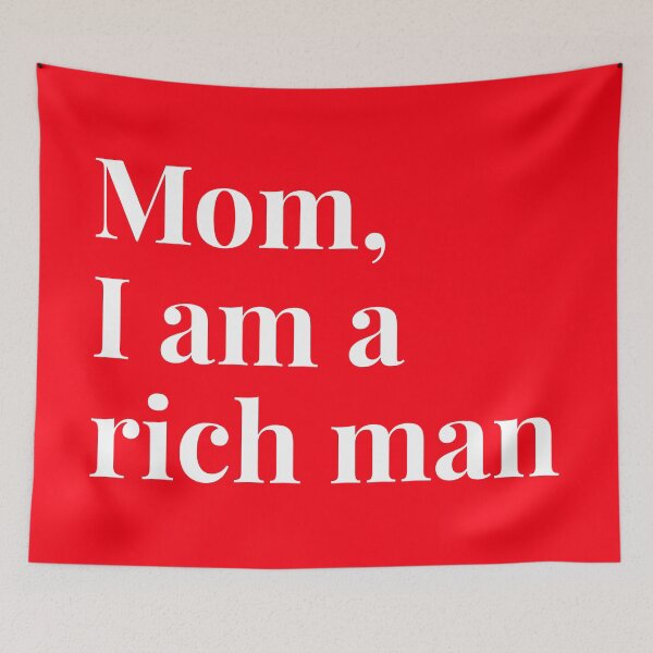 Item preview, Mom I am a rich man, funny designed and sold by ds-4.