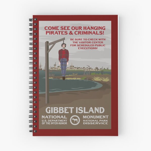 Item preview, Come See Our Hanging Pirates! - Gibbet Island National Monument designed and sold by mp2262.