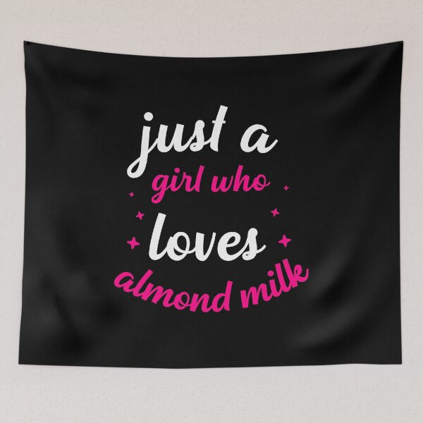 Artikelvorschau, JUST A GIRL WHO LOVES ALMOND MILK entworfen und verkauft von noahs-shop.