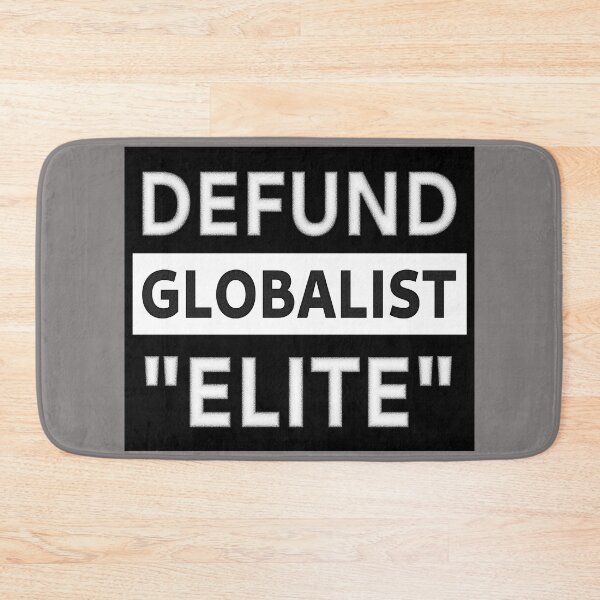 Item preview, Defund Globalist "Elite" designed and sold by SolarCross.