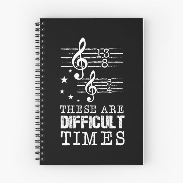 Item preview, These Are Difficult Times Musical Page Note Opera Orchestra Classic Theater Keyboard Music Instruments Peace designed and sold by shirti.