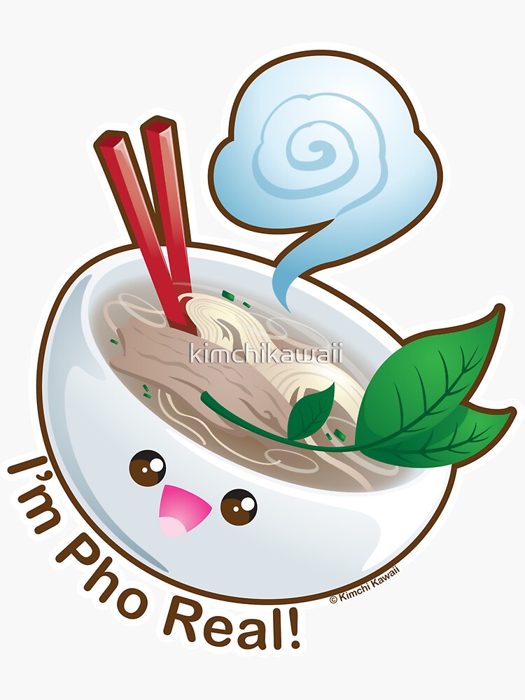 I'm Pho Real | Vinyl Sticker
