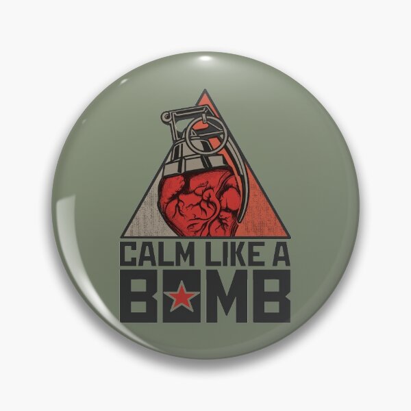Item preview, Calm Like a Bomb designed and sold by grandmarock.