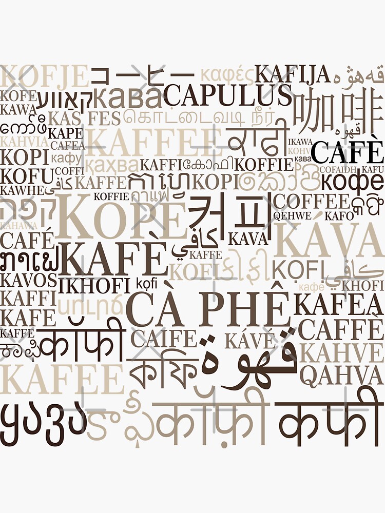 "Coffee in different languages" Sticker for Sale by pASobdESIGN