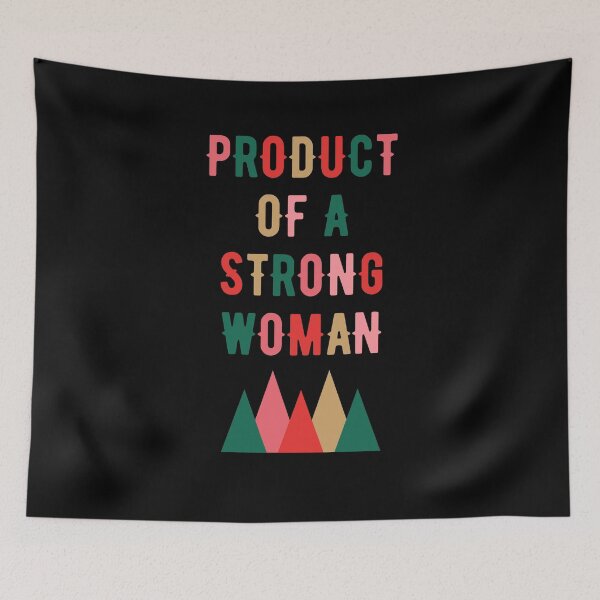 Item preview, Product of a Strong Woman Mountain designed and sold by Damian Strzechowski.