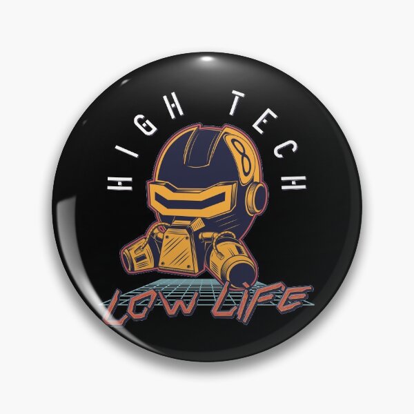 Item preview, High Tech Low Life |cyberpunk| designed and sold by walidsam07.