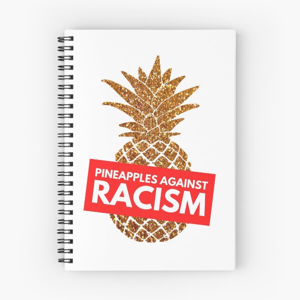 Item preview, Pineapple Against Racism designed and sold by mydoodlesateme.