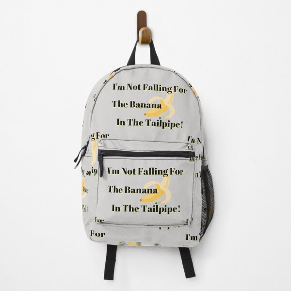 Item preview, Not Falling For The Banana In The Tailpipe (Black Letters) designed and sold by Fabuluss4Life.