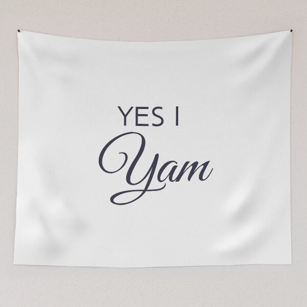 Item preview, Yes I Yam! designed and sold by Pandoras-Boxx.