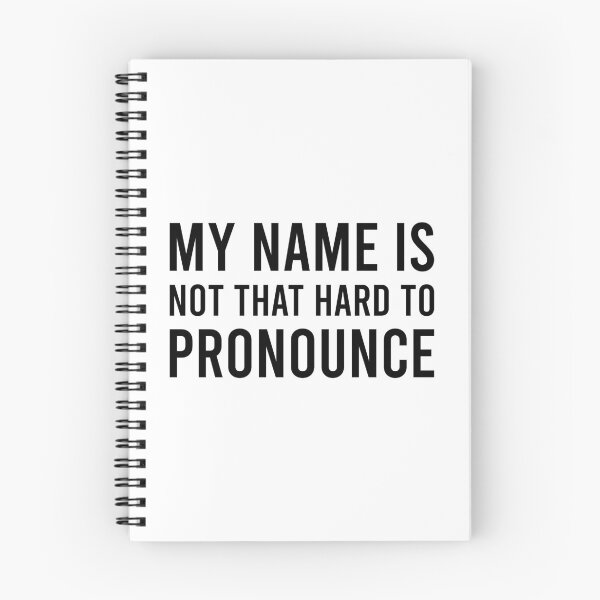 Item preview, My Name Is Not That Hard To Pronounce designed and sold by MJLdesigns.