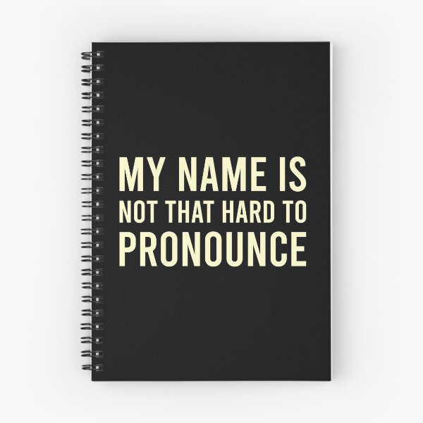 Item preview, My Name Is Not That Hard To Pronounce designed and sold by MJLdesigns.