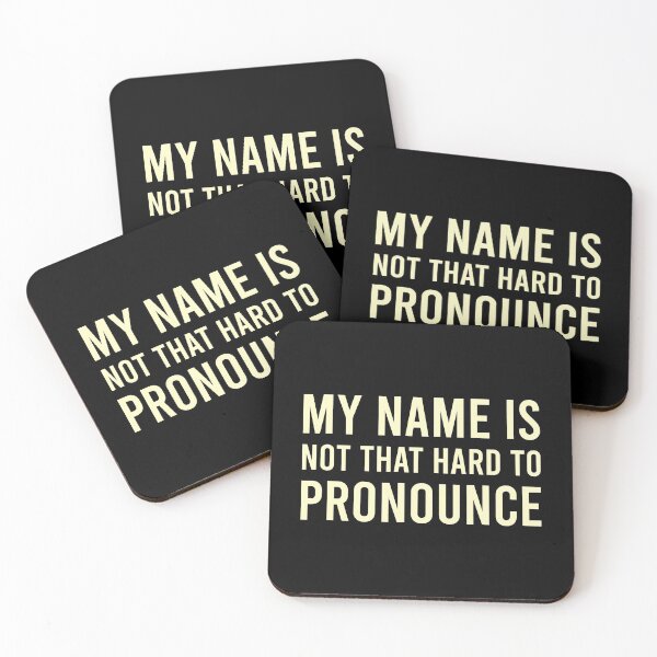 Item preview, My Name Is Not That Hard To Pronounce designed and sold by MJLdesigns.