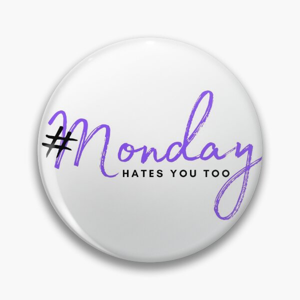 Item preview, #Monday designed and sold by Sassple.