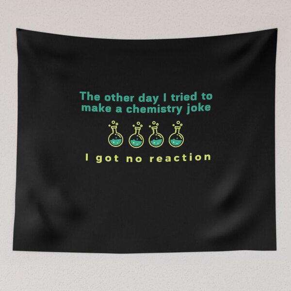 Item preview, Chemistry Joke - No Reaction designed and sold by TheHustlersSC.