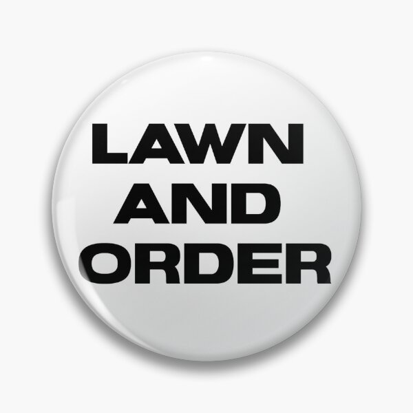 Item preview, Copy of Lawn and Order designed and sold by SciathDe.
