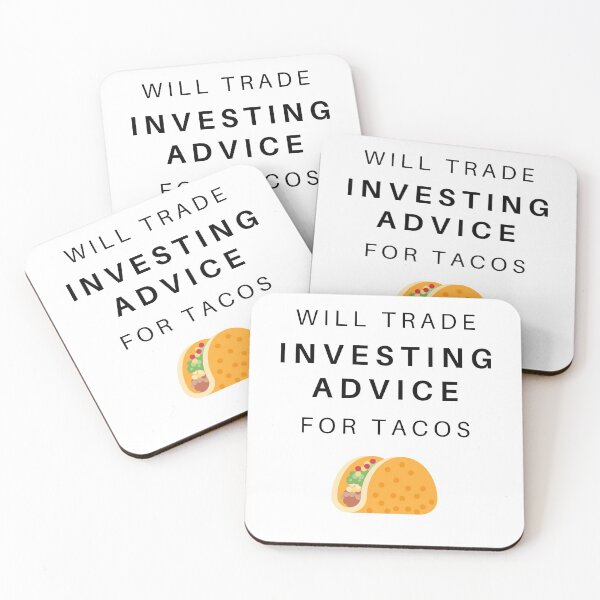 Item preview, Will trade investing advice for tacos light designed and sold by OlgaZhu.