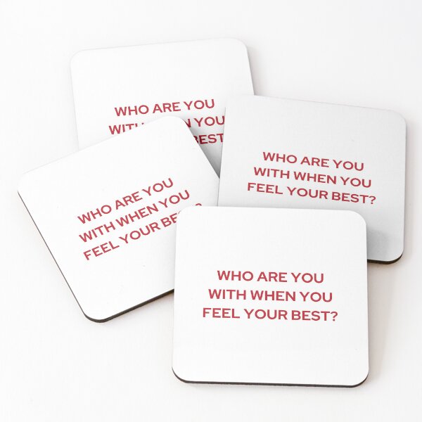 Item preview, WHO ARE YOU WITH WHEN YOU FEEL YOUR BEST? | WE'RE NOT REALLY STRANGERS | MENTAL HEALTH designed and sold by MVVShop.