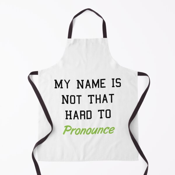 Item preview, My Name Is Not That Hard To Pronounce designed and sold by MJLdesigns.