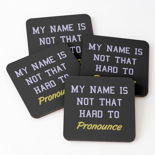 Item preview, My Name Is Not That Hard To Pronounce designed and sold by MJLdesigns.