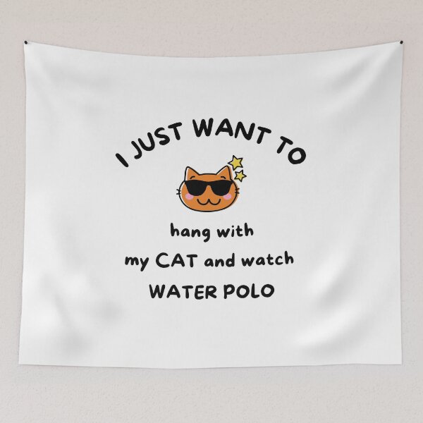 Item preview, I just want to hang with my cat and watch water polo designed and sold by TheGreenGoat.