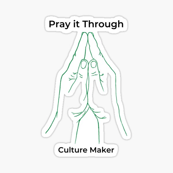 Pray it Through Sticker