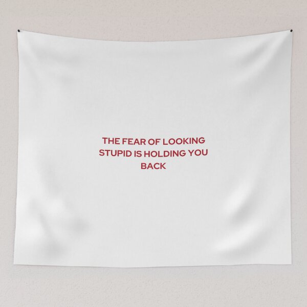 Item preview, THE FEAR OF LOOKNG STUPID IS HOLDING YOU BACK | WE'RE NOT REALLY STRANGERS | MENTAL HEALTH designed and sold by MVVShop.