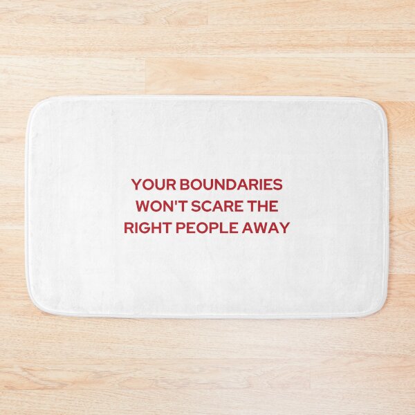 Item preview, YOUR BOUNDARIES WONT SCARE THE RIGHT PEOPLE AWAY | WE'RE NOT REALLY STRANGERS |  MENTAL HEALTH designed and sold by MVVShop.
