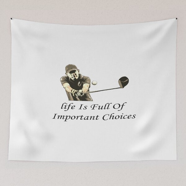 Item preview, Life Is Full Of Important Choices Golf Lovers gift designed and sold by HananDesign13.