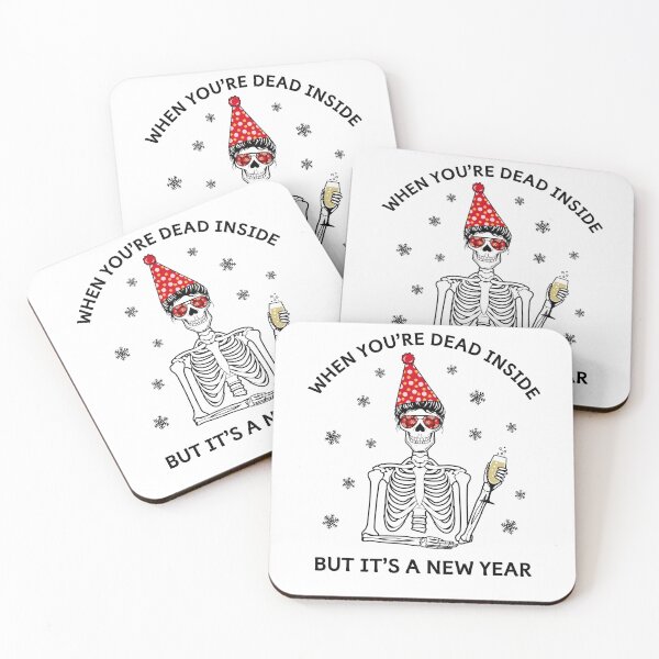 Item preview, When You're Dead Inside but it's A New Year Skeleton New Year's designed and sold by FazCreations.