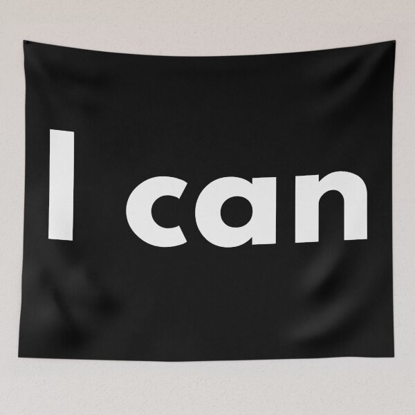 Item preview, I can. Text only design. White text. designed and sold by JellyBeenzz.