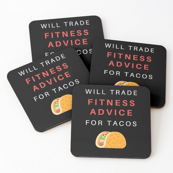 Item preview, Will trade fitness advice for tacos designed and sold by OlgaZhu.