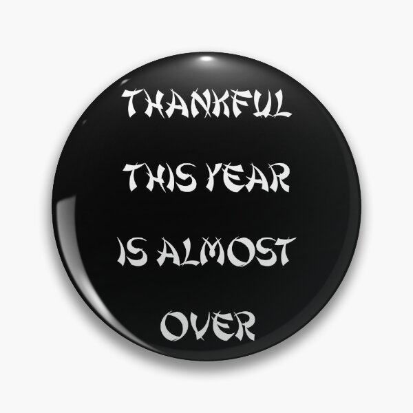 Item preview, thankful this year is almost over - japan designed and sold by NiceSign.