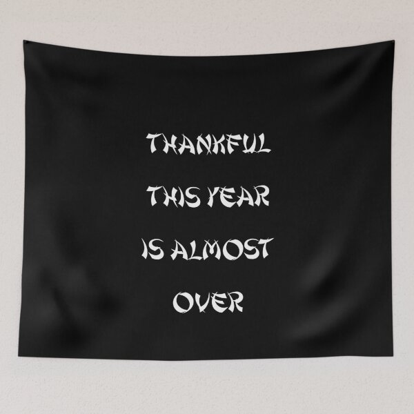 Item preview, thankful this year is almost over - japan designed and sold by NiceSign.