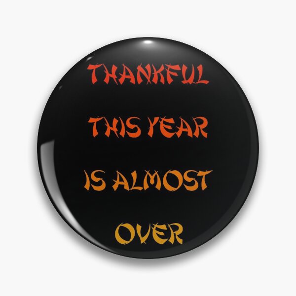 Item preview, thankful this year is almost over - japan designed and sold by NiceSign.