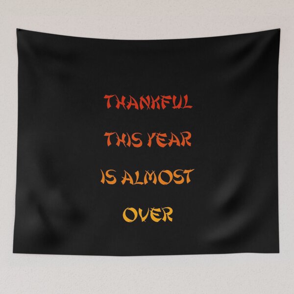 Item preview, thankful this year is almost over - japan designed and sold by NiceSign.