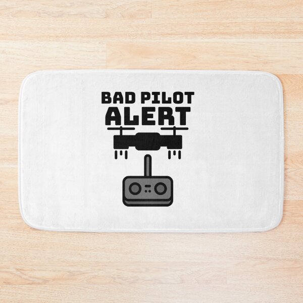 Item preview, drone, bad pilot alert designed and sold by Sarahs Adventures  .