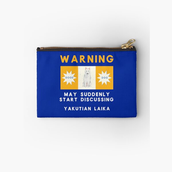 Item preview, Warning May Suddenly Start Discussing Yakutian Laika Funny designed and sold by Guarddogdrive.