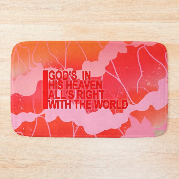 Item preview, God's in his heaven all's right with the world v1 designed and sold by angsty-angst.