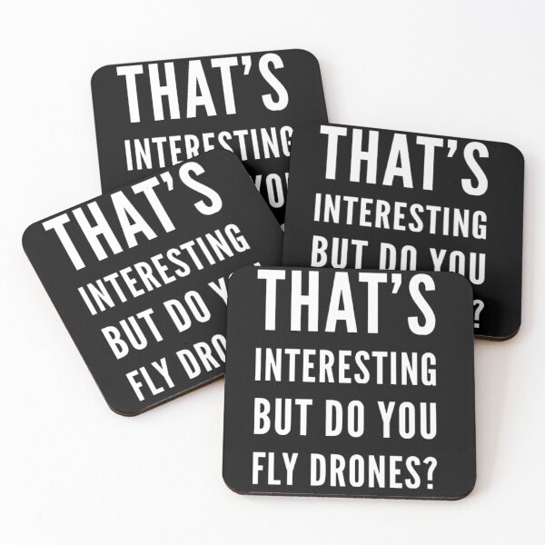 Item preview, That's interesting, but do you fly drones? designed and sold by Sarahs Adventures  .