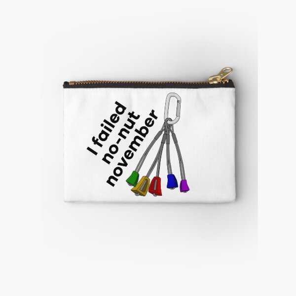 Item preview, Trad Rock Climbing Nuts Funny Quote - 'I Failed No Nut November' designed and sold by Seth's Tees.