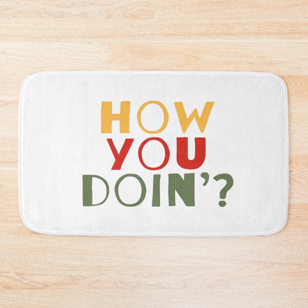 Item preview, How you doin'? designed and sold by TVserious.