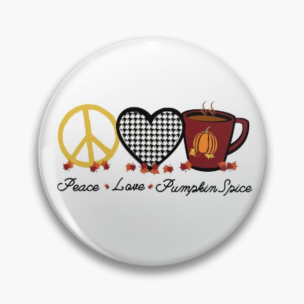 Item preview, Peace Love Pumpkin Spice designed and sold by Stewby.