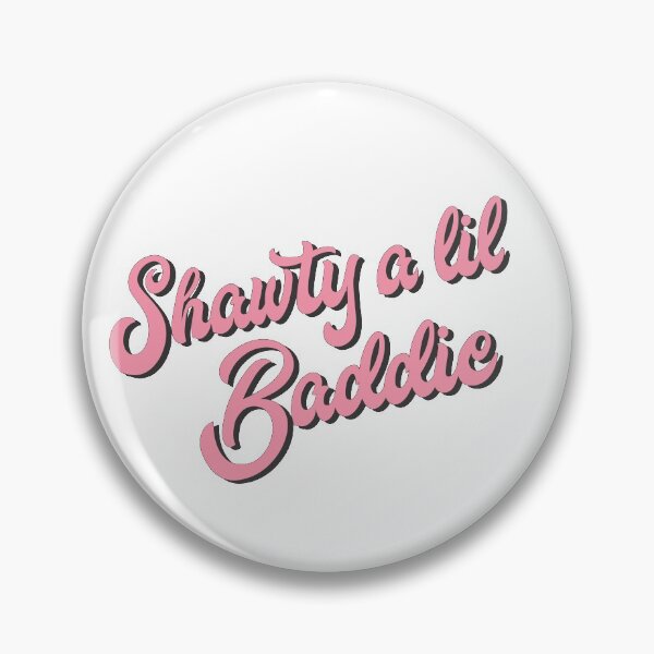 Item preview, Shawty a lil baddie designed and sold by GlowinUp Shop.